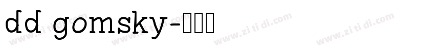 dd gomsky字体转换